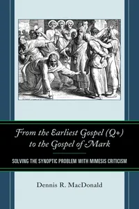 From the Earliest Gospel to the Gospel of Mark_cover