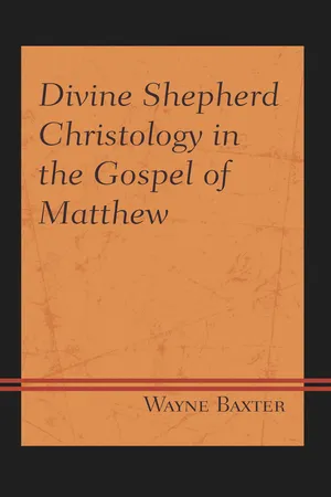 Divine Shepherd Christology in the Gospel of Matthew