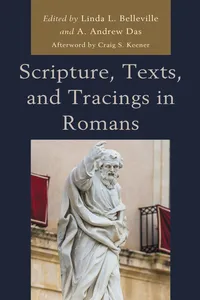 Scripture, Texts, and Tracings in Romans_cover