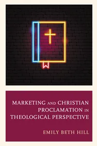 Marketing and Christian Proclamation in Theological Perspective_cover