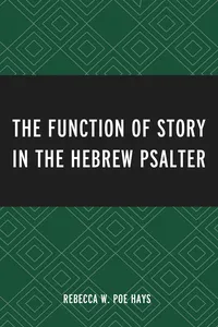The Function of Story in the Hebrew Psalter_cover