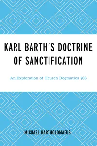 Karl Barth’s Doctrine of Sanctification_cover