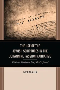 The Use of the Jewish Scriptures in the Johannine Passion Narrative_cover