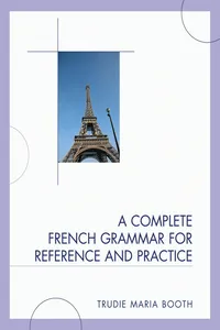 A Complete French Grammar for Reference and Practice_cover