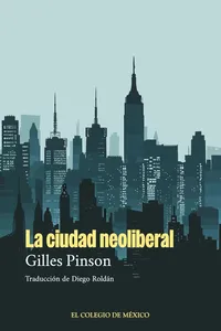 La ciudad neoliberal