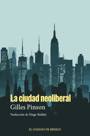 La ciudad neoliberal