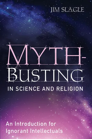 Myth-Busting in Science and Religion