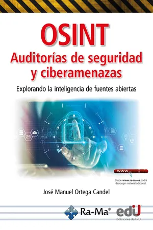 OSINT. Auditorías de seguridad y ciberamenazas