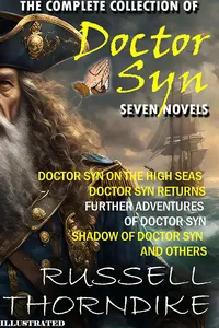 The Complete Collection of Doctor Syn. Seven Novels. Illustrated_cover