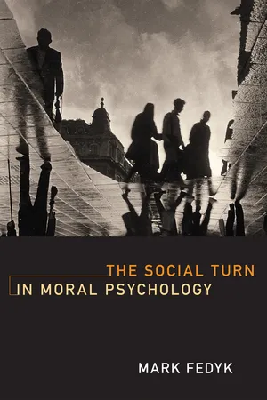 The Social Turn in Moral Psychology