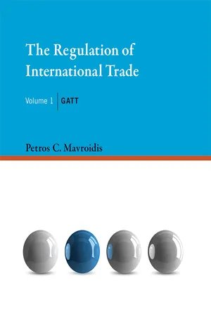The Regulation of International Trade Volume 1