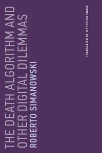 The Death Algorithm and Other Digital Dilemmas_cover