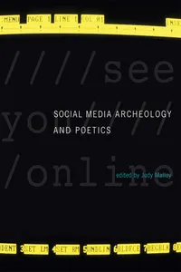 Social Media Archeology and Poetics_cover