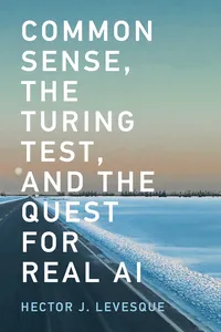 Common Sense, the Turing Test, and the Quest for Real AI_cover