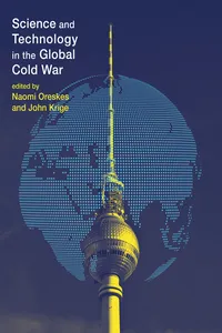 Science and Technology in the Global Cold War_cover