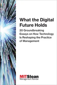 What the Digital Future Holds_cover