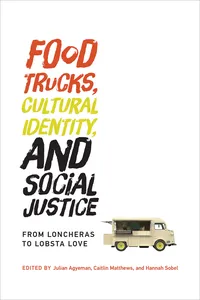 Food Trucks, Cultural Identity, and Social Justice_cover