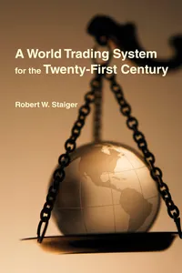 A World Trading System for the Twenty-First Century_cover