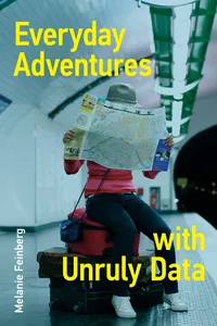 Everyday Adventures with Unruly Data_cover