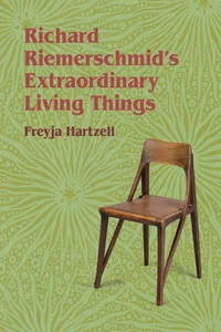 Richard Riemerschmid's Extraordinary Living Things_cover