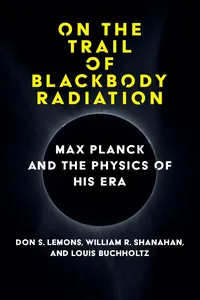 On the Trail of Blackbody Radiation_cover