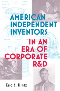 American Independent Inventors in an Era of Corporate R&D_cover
