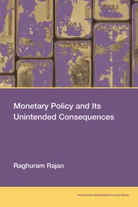 Monetary Policy and Its Unintended Consequences_cover