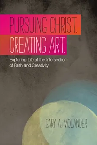 Pursuing Christ. Creating Art._cover