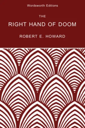 The Right Hand of Doom & Other Tales of Solomon Kane