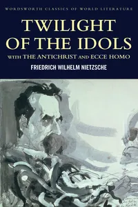 Twilight of the Idols with The Antichrist and Ecce Homo_cover