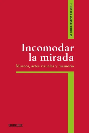 Incomodar la mirada
