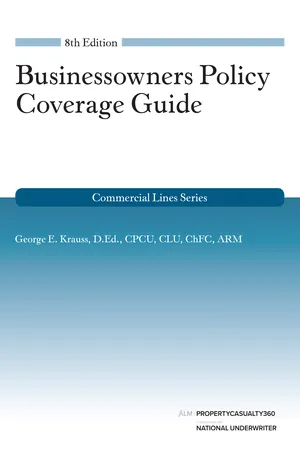 Businessowners Policy Coverage Guide, 8th Edition