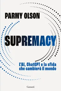 Supremacy. L’AI, ChatGPT e la sfida che cambierà il mondo_cover