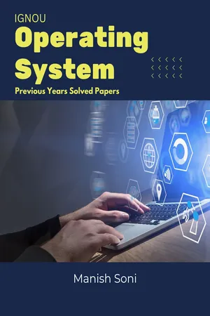 IGNOU Operating System Previous Years Solved Papers