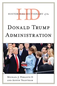 Historical Dictionary of the Donald Trump Administration_cover