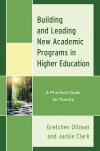 Building and Leading New Academic Programs in Higher Education_cover