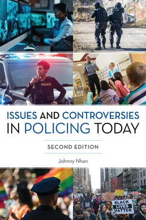 Issues and Controversies in Policing Today