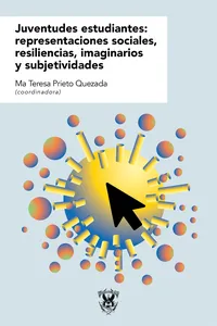 Juventudes estudiantes: representaciones sociales, resiliencias, imaginarios y subjetividades_cover