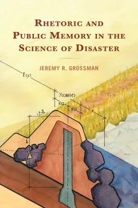 Rhetoric and Public Memory in the Science of Disaster_cover