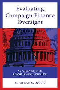Evaluating Campaign Finance Oversight_cover