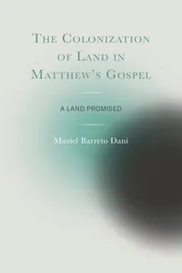 The Colonization of Land in Matthew's Gospel_cover