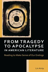 From Tragedy to Apocalypse in American Literature_cover