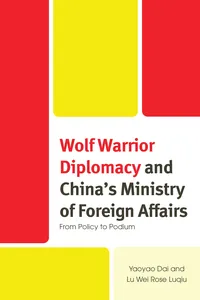 Wolf Warrior Diplomacy and China’s Ministry of Foreign Affairs_cover