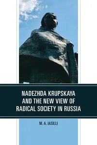 Nadezhda Krupskaya and the New View of Radical Society in Russia_cover