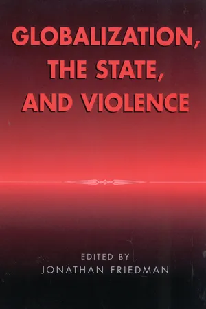 Globalization, the State, and Violence