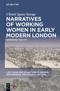 Narratives of Working Women in Early Modern London_cover