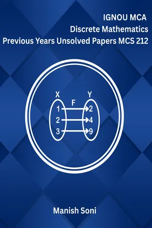 IGNOU MCA Discrete Mathematics Previous Years Unsolved Papers MCS 212