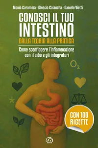 Conosci il tuo intestino. Dalla teoria alla pratica