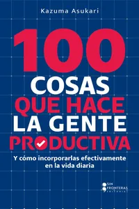 100 cosas que hace la gente productiva_cover