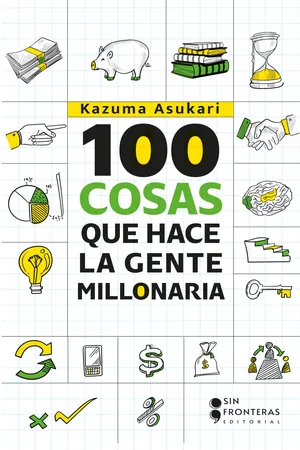 100 cosas que hace la gente millonaria